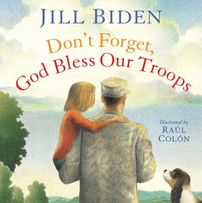 Don't forget, God bless our troops cover image