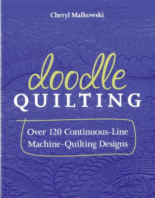 Doodle quilting : over 120 continuous-line machine-quilting designs  cover image cdn