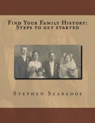 Find your family history : steps to get started cover image