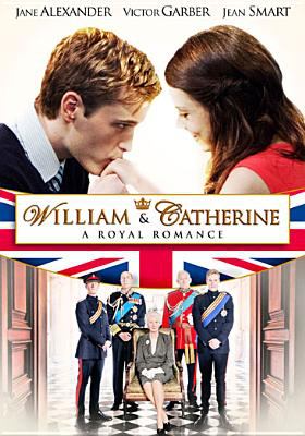 William & Catherine a royal romance cover image