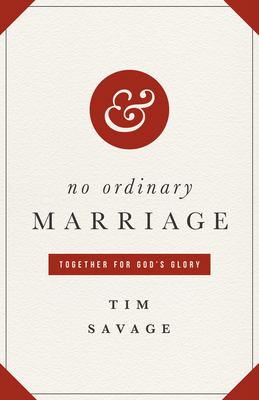No ordinary marriage : together for God's glory cover image