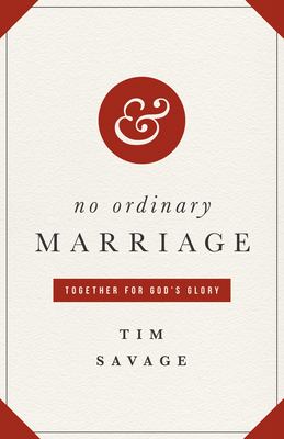 No ordinary marriage : together for God's glory  cover image cdn