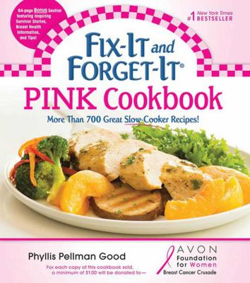 Fix-it and forget-it pink cookbook : more than 700 great slow-cooker recipes! cover image