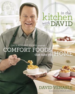 In the kitchen with David : QVC's resident foodie presents comfort foods that take you home cover image