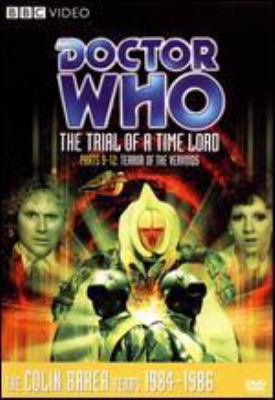Doctor Who. Story 146, Parts 9-12: Terror of the Vervoids The trial of a Time Lord cover image