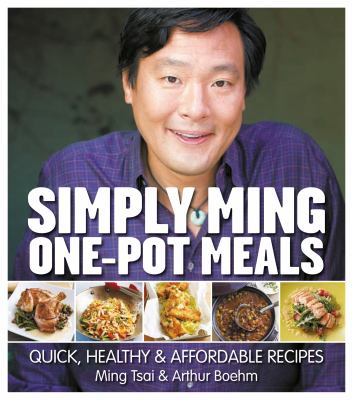 Simply Ming in your kitchen : 80 recipes to watch, learn, cook & enjoy cover image