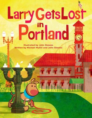 Larry gets lost in Portland cover image