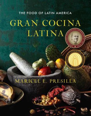 Gran cocina latina : the food of Latin America cover image