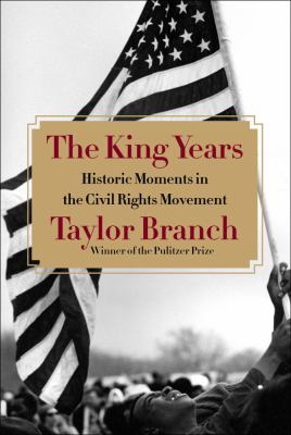 The King years : historic moments in the civil rights movement  cover image cdn