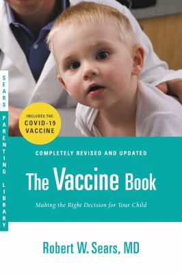The vaccine book : making the right decision for your child  cover image cdn
