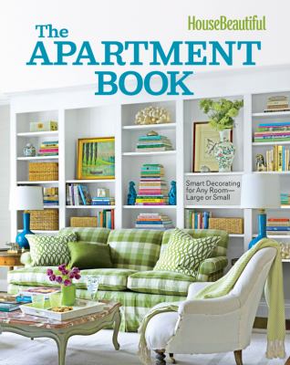 The apartment book : smart decorating for any room--large or small cover image