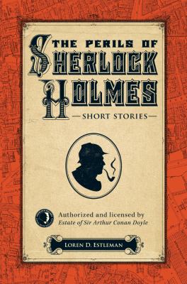 The perils of Sherlock Holmes : short stories cover image