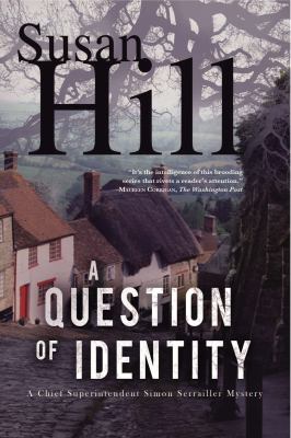 A question of identity : a Chief Superintendent Simon Serrailler mystery cover image