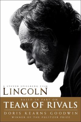 Team of rivals : the political genius of Abraham Lincoln cover image