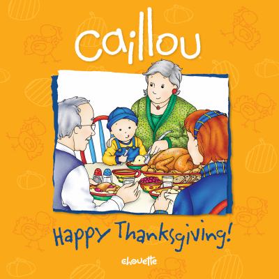 Caillou : happy Thanksgiving cover image