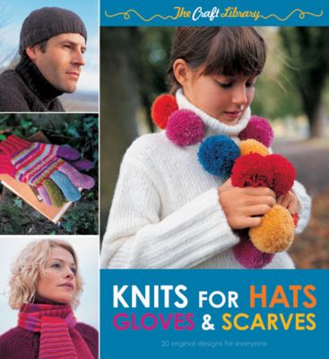 Knits for hats, gloves & scarves cover image