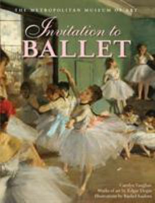 Invitation to ballet : a celebration of dance and Degas  cover image cdn