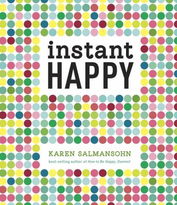 Instant happy : 10-second attitude makeovers  cover image cdn
