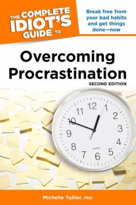 The complete idiot's guide to overcoming procrastination cover image