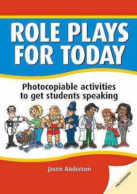 Role plays for today : photocopiable activities to get students speaking cover image