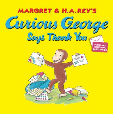 Margret & H.A. Rey's Curious George says thank you  cover image cdn