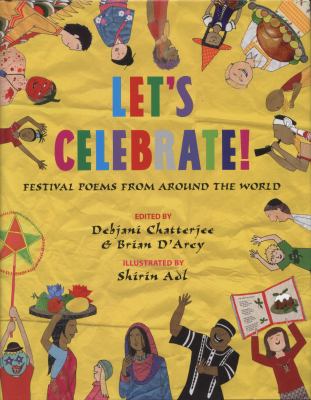 Let's celebrate! : festival poems from around the world cover image