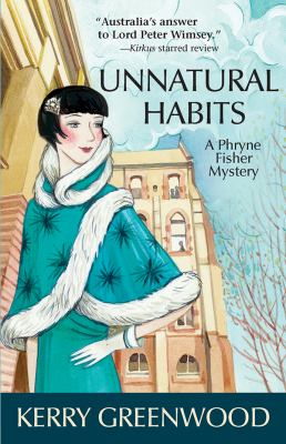 Unnatural habits : a Phryne Fisher mystery  cover image cdn