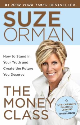 The money class : how to stand in your truth and create the future you deserve cover image