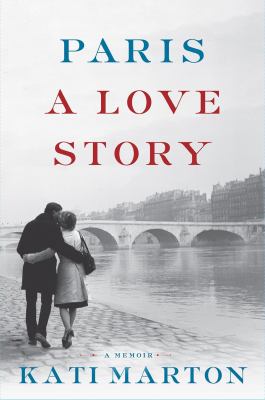 Paris a love story : a memoir cover image