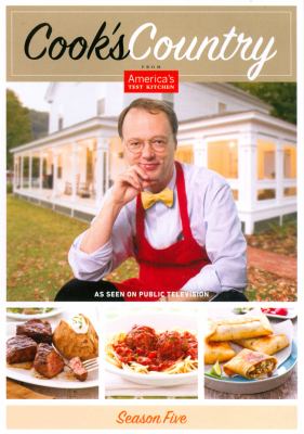 Cook's country. Season 5 from America's test kitchen cover image