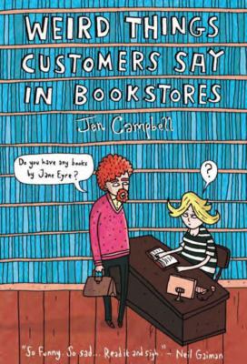 Weird things customers say in bookstores cover image