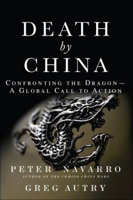 Death by China : confronting the dragon--a global call to action cover image