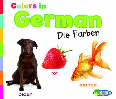 Colors in German : [die farben] cover image