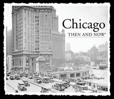 Chicago then & now cover image