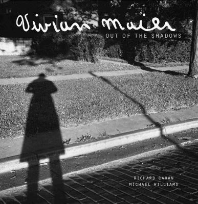Vivian Maier : out of the shadows  cover image cdn