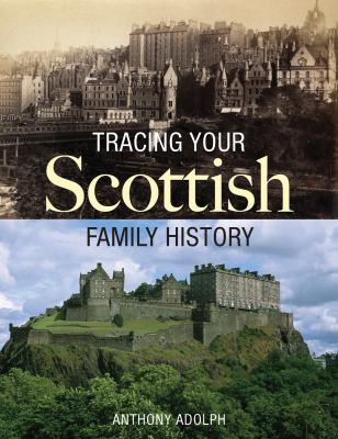 Tracing your Scottish family history cover image