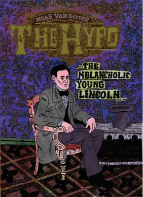 The hypo : [the melancholic young Lincoln] cover image