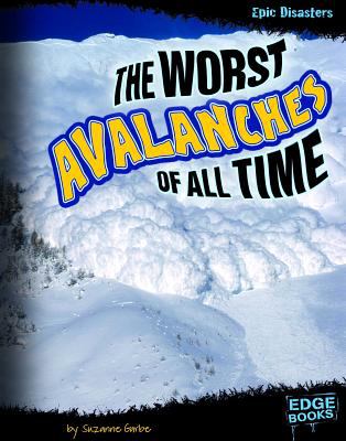 The worst avalanches of all time cover image