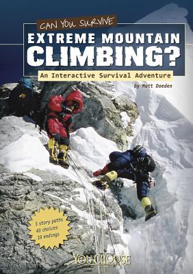 Can you survive extreme mountain climbing? : an interactive survival adventure cover image