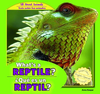 What's a reptile? = Qué es un reptil? cover image