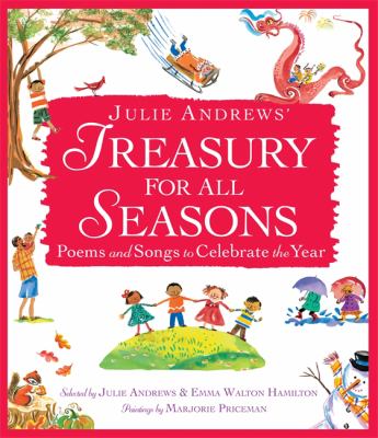 Julie Andrews' treasury for all seasons : poems and songs to celebrate the year  cover image cdn