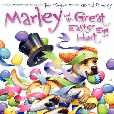 Marley and the great Easter egg hunt cover image