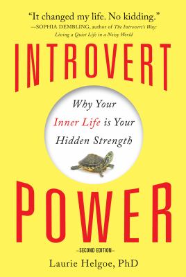 Introvert power : why your inner life is your hidden strength cover image