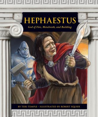 Hephaestus : God of fire, metalwork, and building cover image