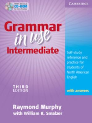 Grammar in use intermediate : self-study reference and practice for students of North American English : with answers cover image