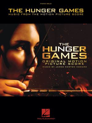 The hunger games music from the motion picture score : piano solo cover image
