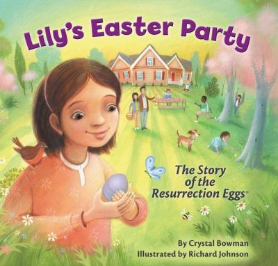 Lily's Easter party : the story of the Resurrection Eggs cover image