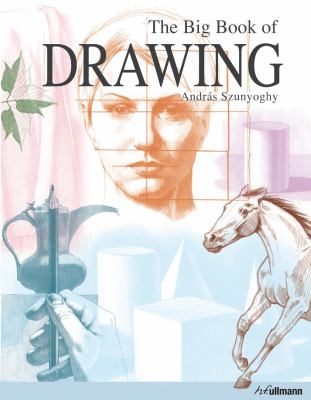 The big book of drawing / András Szunyoghy cover image