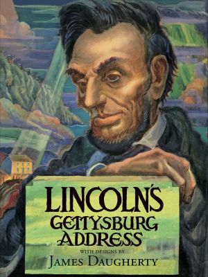 Lincoln's Gettysburg address : a pictorial interpretation cover image