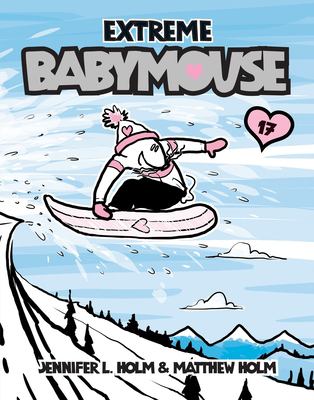 Babymouse. [17], Extreme Babymouse cover image